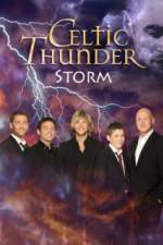 Watch Celtic Thunder Storm 123MoviesFree
