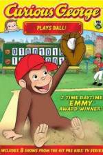 Watch Curious George Plays Ball 123MoviesFree