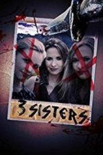 Watch 3 Sisters 123MoviesFree