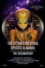 Watch The Extraterrestrial Species Almanac 123MoviesFree