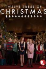 Watch Twelve Trees of Christmas 123MoviesFree