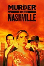 Watch Murder in Nashville 123MoviesFree