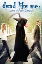 Watch Dead Like Me: Life After Death 123MoviesFree