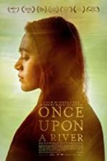 Watch Once Upon a River 123MoviesFree