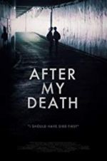 Watch After My Death 123MoviesFree