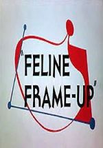 Watch Feline Frame-Up 123MoviesFree