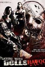 Watch Playing with Dolls: Havoc 123MoviesFree