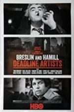 Watch Breslin and Hamill: Deadline Artists 123MoviesFree