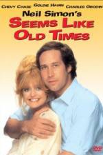 Watch Seems Like Old Times 123MoviesFree
