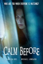 Watch Calm Before 123MoviesFree