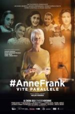Watch #Anne Frank Parallel Stories 123MoviesFree