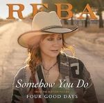 Watch Reba McEntire: Somehow You Do 123MoviesFree