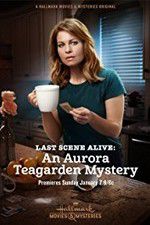 Watch Last Scene Alive: An Aurora Teagarden Mystery 123MoviesFree