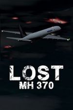 Watch Lost: MH370 123MoviesFree
