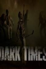 Watch Dark Times 123MoviesFree