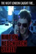 Watch Riot on Redchurch Street 123MoviesFree