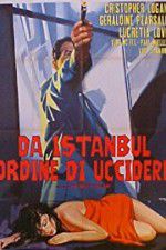 Watch From Istanbul, Orders to Kill 123MoviesFree