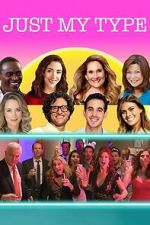 Watch Just My Type 123MoviesFree