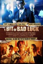 Watch A Bit of Bad Luck 123MoviesFree