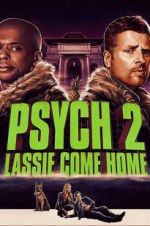 Watch Psych 2: Lassie Come Home 123MoviesFree