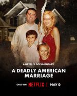 Watch A Deadly American Marriage 123MoviesFree