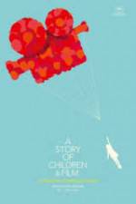 Watch A Story of Children and Film 123MoviesFree