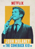 Watch John Mulaney: The Comeback Kid (TV Special 2015) 123MoviesFree