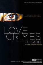 Watch Love Crimes of Kabul 123MoviesFree