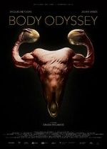 Watch Body Odyssey 123MoviesFree