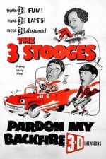 Watch Pardon My Backfire 123MoviesFree
