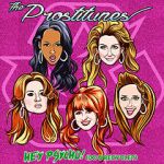 Watch The Prostitunes: Hey, Psycho! (Do U Recycle?) 123MoviesFree