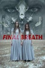 Watch Final Breath 123MoviesFree