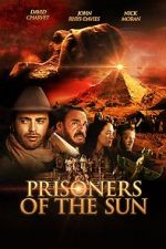 Watch Prisoners of the Sun 123MoviesFree