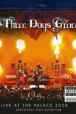 Watch Three Days Grace Live at the Palace 2008 123MoviesFree