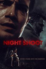 Watch Night Shoot 123MoviesFree