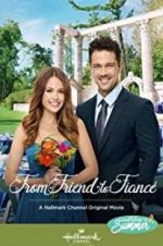 Watch From Friend to Fianc� 123MoviesFree