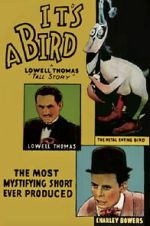 Watch It\'s a Bird 123MoviesFree