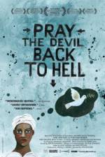 Watch Pray the Devil Back to Hell 123MoviesFree