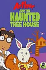 Watch Arthur and the Haunted Tree House 123MoviesFree