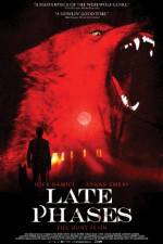 Watch Late Phases 123MoviesFree