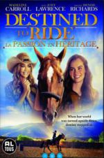 Watch Destined to Ride 123MoviesFree