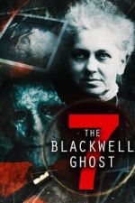 Watch The Blackwell Ghost 7 123MoviesFree