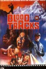 Watch Blood Tracks 123MoviesFree