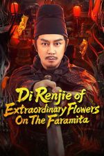Watch Di Renjie of Extraordinary Flowers On The Faramita 123MoviesFree