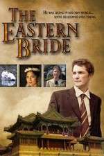 Watch The Eastern Bride 123MoviesFree
