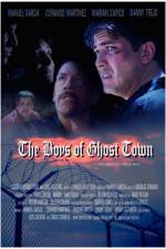 Watch The Boys of Ghost Town 123MoviesFree