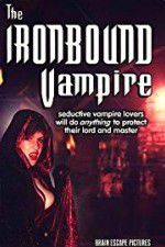 Watch The Ironbound Vampire 123MoviesFree