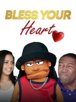Watch Bless Your Heart 123MoviesFree