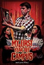 Watch My First Year Off Campus 123MoviesFree