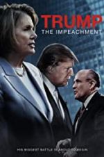 Watch Trump: The Impeachment 123MoviesFree